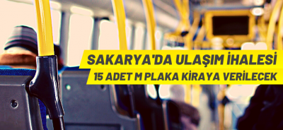 SAKARYA'DA ULAŞIM İHALESİ