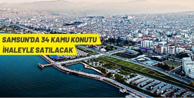 SAMSUN'DA KAMU KONUTLARI SATIŞA ÇIKARILDI