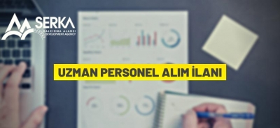 SERHAT KALKINMA AJANSI UZMAN PERSONEL ALIMI YAPACAK