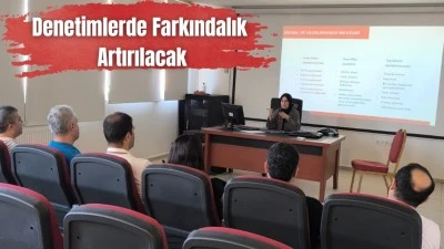 SGK DENETMENLERİ BİLGİLENDİRİLDİ