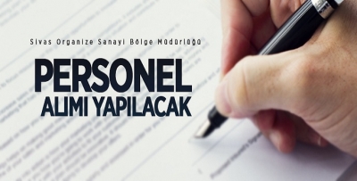 SİVAS OSB PERSONEL ALACAK