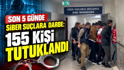 Son 5 G&uuml;nde Siber Su&ccedil;lara Darbe: 155 Kişi Tutuklandı