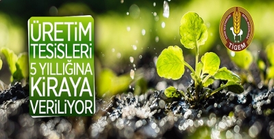 Ş.URFA’DA TARIM İŞLETMESİ KİRAYA VERİLİYOR