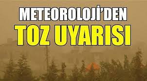 SURİYE VE IRAK’TAN TOZ GELİYOR