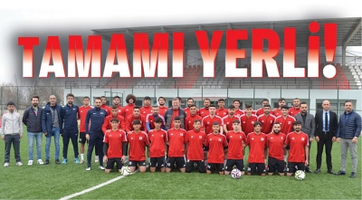 TAMAMI YERLİ!