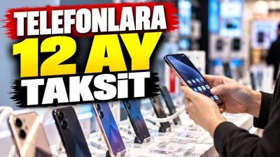 Telefonlara 12 Ay Taksit