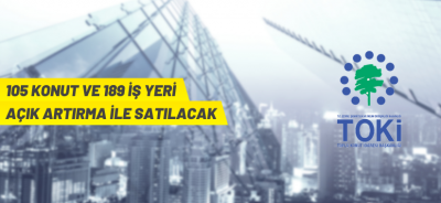 TOKİ'DEN SATILIK KONUT VE İŞ YERLERİ