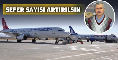 Uçak sefer sayısının arttırılması istendi