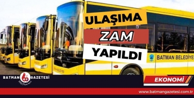 ULAŞIMA ZAM YAPILDI
