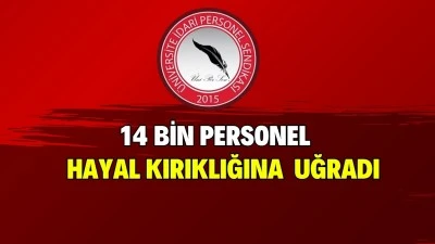ÜNİVERSİTE PERSONELLERİ TEPKİLİ