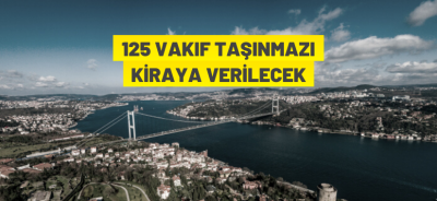 VAKIFLARDAN KİRALIK TAŞINMAZLAR