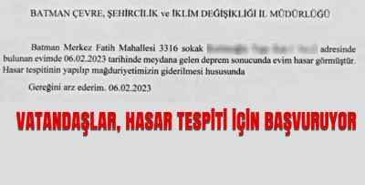 VATANDAŞLAR, HASAR TESPİTİ İÇİN BAŞVURUYOR