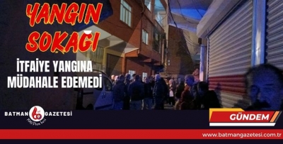 YANGIN SOKAĞI