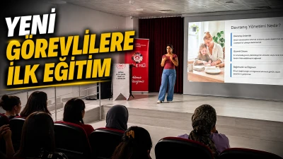 YENİ G&Ouml;REVLİLERE İLK EĞİTİM